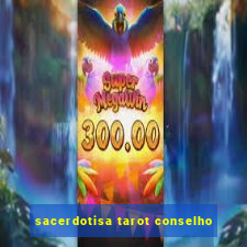 sacerdotisa tarot conselho